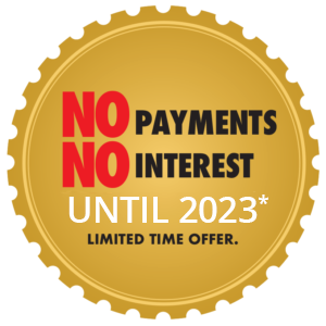 Badge: NO Payments NO Interest Until 2023* - limited time offer.